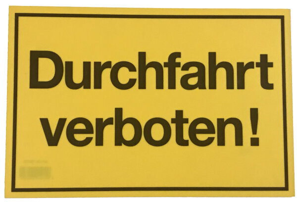 Schilder verschiedene Motive und Größen Durchfahrt verboten (300x200mm)