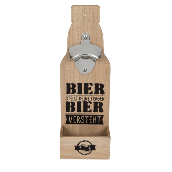 "Bier stellt keine Fragen Bier versteht"
